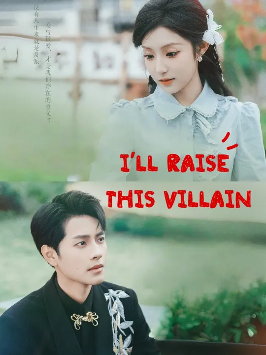 I’LL RAISE THIS VILLAIN